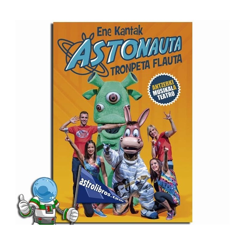 ENE KANTAK ASTONAUTA TRONPETA FLAUTA IKUSKIZUNA (DVD) ENE KANTAK ASTONAUTA TRONPETA FLAUTA IKUSKIZUNA (DVD)