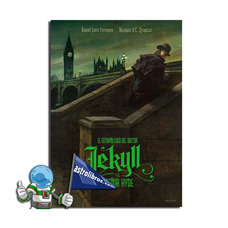 EL EXTRAÑO CASO DEL DOCTOR JEKYLL Y EL SEÑOR HYDE. EDICIÓN ÍNTEGRA E ILUSTRADA EL EXTRAÑO CASO DEL DOCTOR JEKYLL Y EL SEÑOR HYDE. EDICIÓN ÍNTEGRA E ILUSTRADA