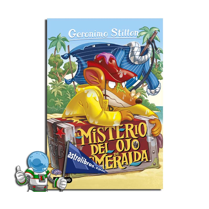 EL MISTERIO DEL OJO DE ESMERALDA , GERONIMO STILTON 33 EL MISTERIO DEL OJO DE ESMERALDA , GERONIMO STILTON 33