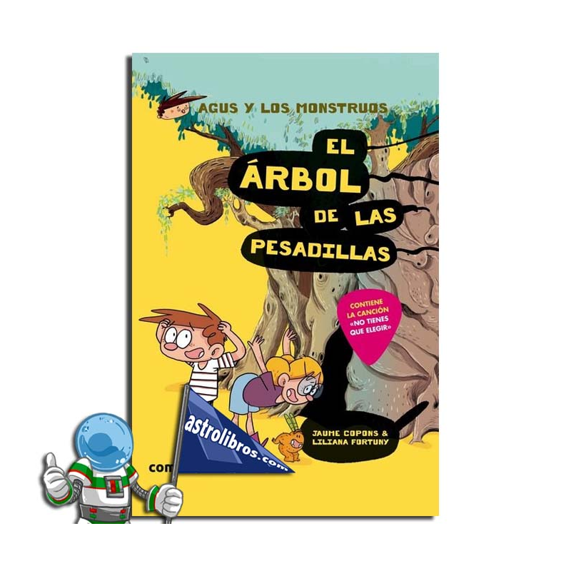 AGUS Y LOS MONSTRUOS 11, EL ÁRBOL DE LAS PESADILLAS