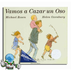 VAMOS A CAZAR UN OSO