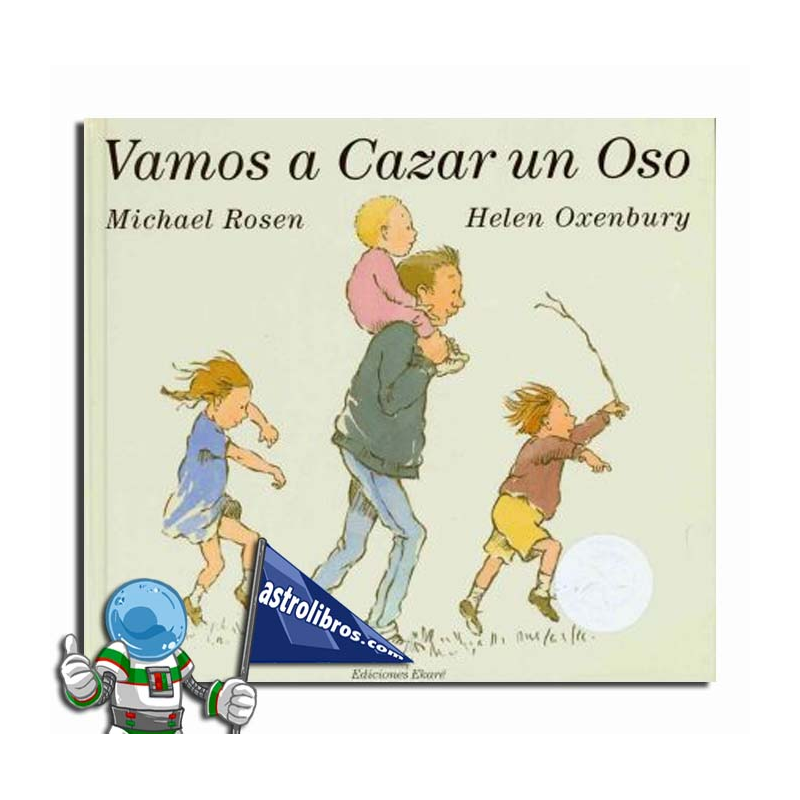 VAMOS A CAZAR UN OSO VAMOS A CAZAR UN OSO