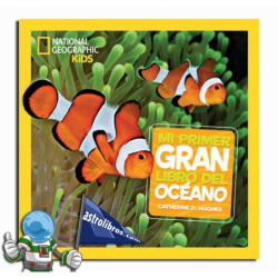 MI PRIMER GRAN LIBRO DEL OCÉANO | NATIONAL GEOGRAPHIC KIDS