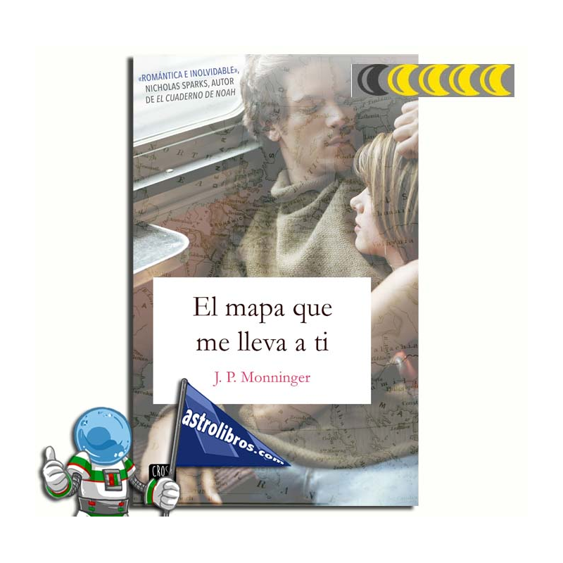 EL MAPA QUE ME LLEVA A TI EL MAPA QUE ME LLEVA A TI