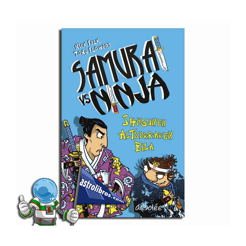 SAMURAI VS NINJA 2 | SHOGUNEN ALTXORRAREN BILA