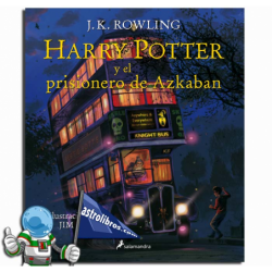 HARRY POTTER Y EL PRISIONERO DE AZKABÁN , EDICIÓN ILUSTRADA