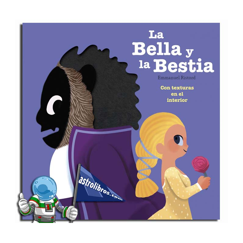 LA BELLA Y LA BESTIA , CUENTO ILUSTRADO CON TEXTURAS