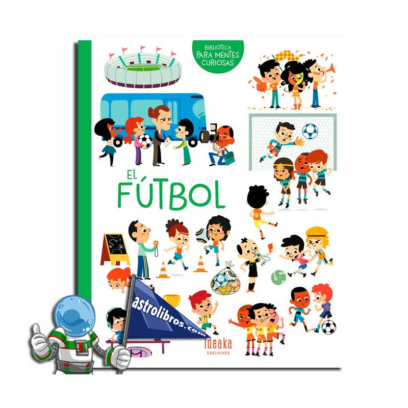 EL FÚTBOL , BIBLIOTECA PARA MENTES CURIOSAS