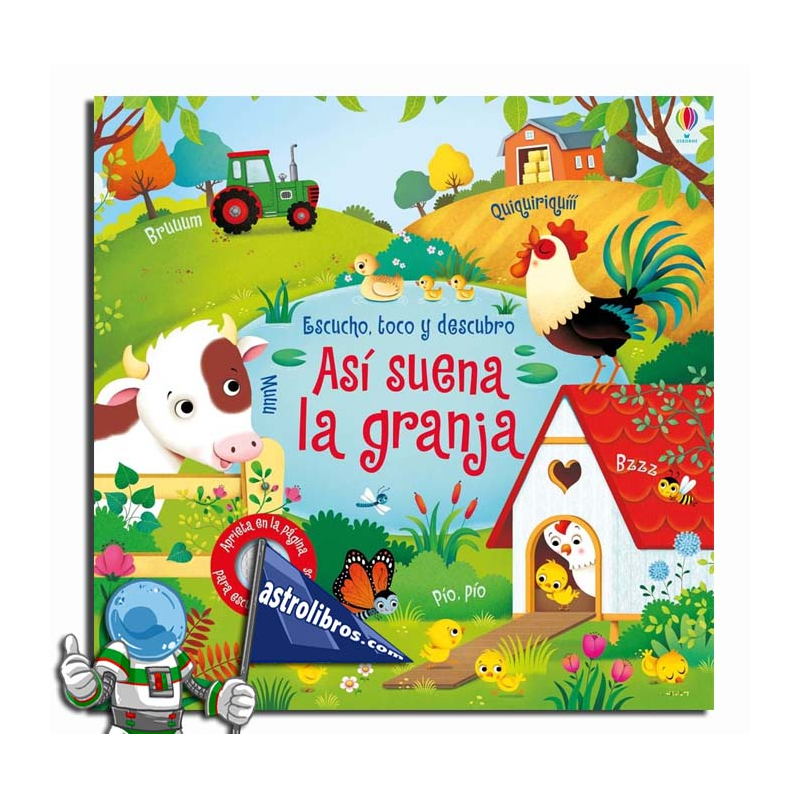 ASÍ SUENA LA GRANJA, ESCUCHO, TOCO Y DESCUBRO USBORNE