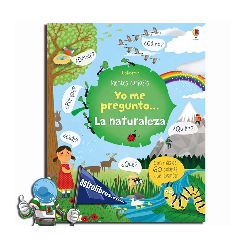 LA NATURALEZA , YO ME PREGUNTO