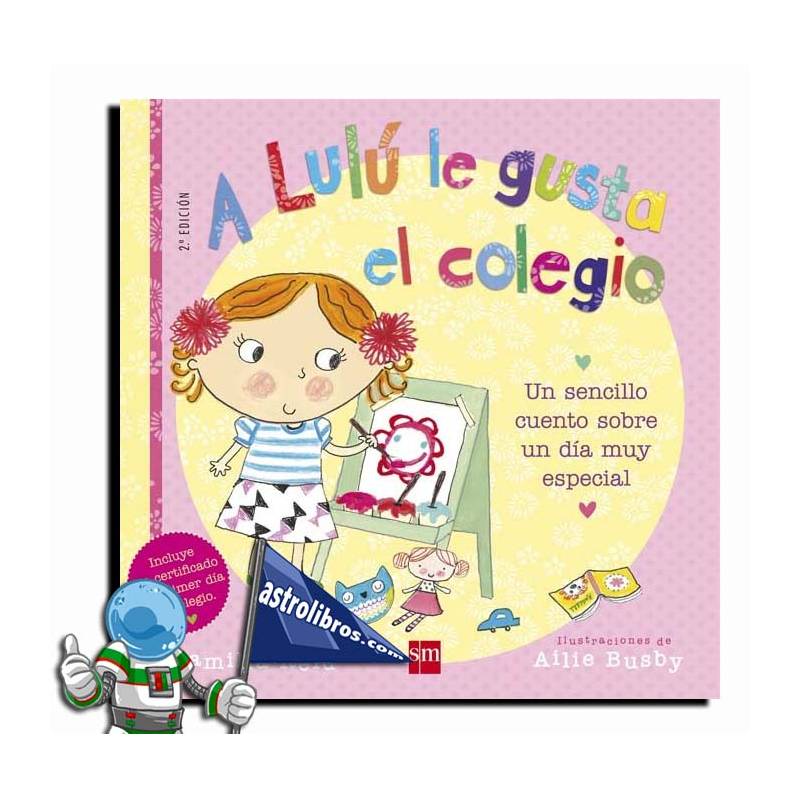 LULÚ LE GUSTA EL COLEGIO LULÚ LE GUSTA EL COLEGIO