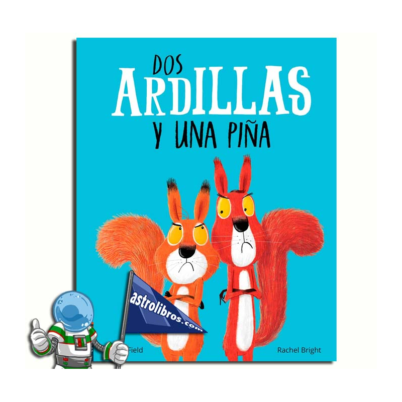 DOS ARDILLAS Y UNA PIÑA