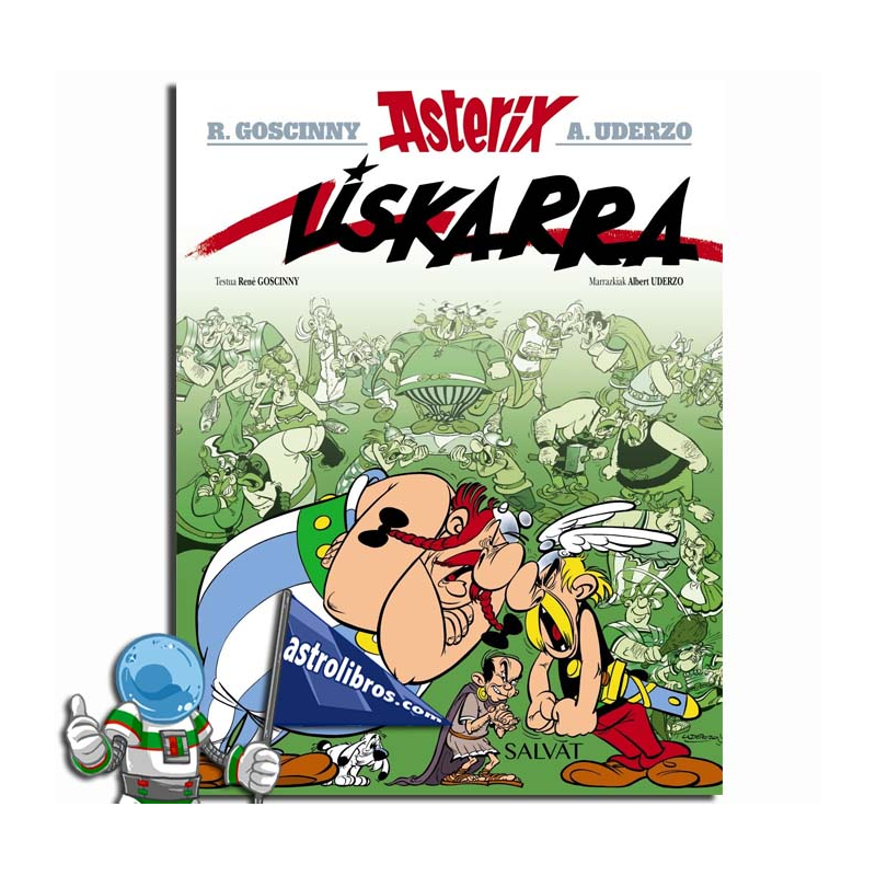 LISKARRA, ASTÉRIX EN EUSKERA 15 LISKARRA, ASTÉRIX EN EUSKERA 15