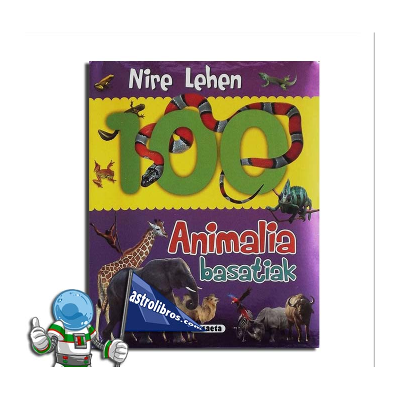 NIRE LEHEN 100 ANIMALIA BASATIAK