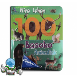 NIRE LEHEN 100 BASOKO ANIMALIAK