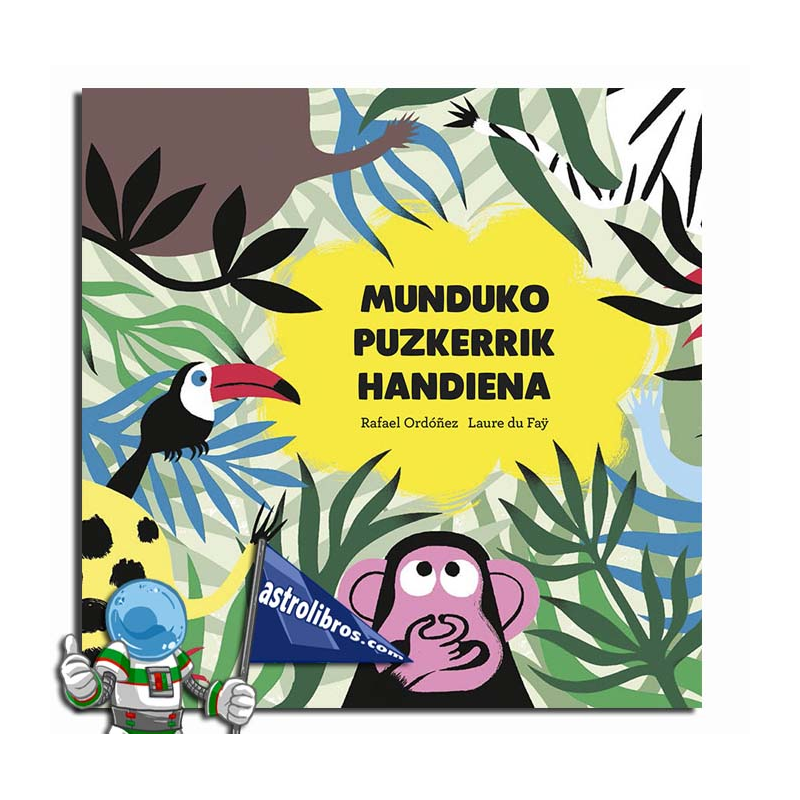 MUNDUKO PUZKERRIK HANDIENA MUNDUKO PUZKERRIK HANDIENA
