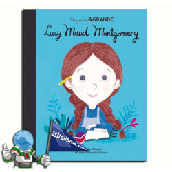 Pequeña & Grande 24 | Lucy Maud Montgomery