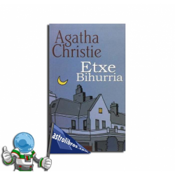 ETXE BIHURRIA, AGATHA CHRISTIE