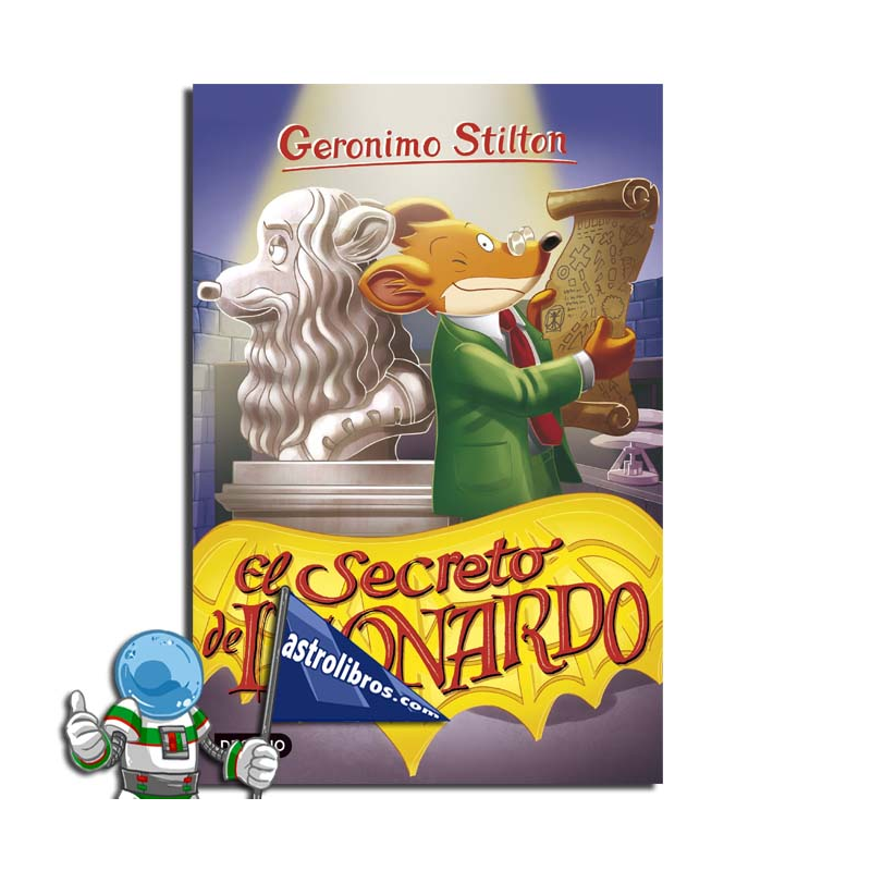 EL SECRETO DE LEONARDO , GERONIMO STILTON 75