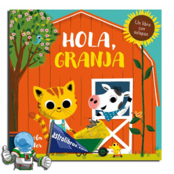 HOLA, GRANJA , LIBRO INFANTIL CON SOLAPAS