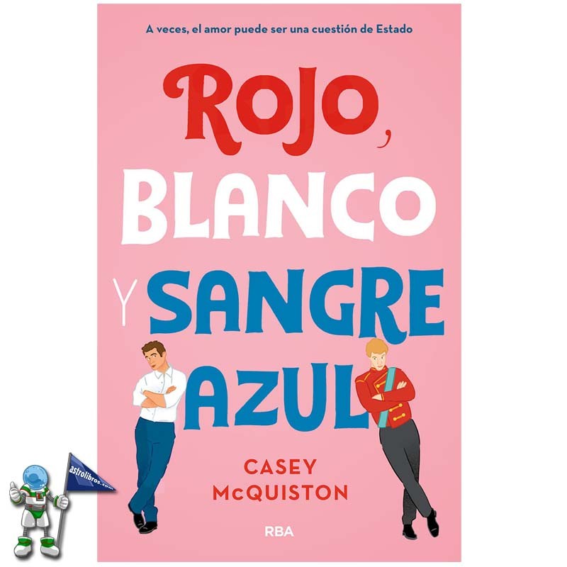 Comprar el libro ROJO, BLANCO Y SANGRE AZÚL , LIBROS JUVENILES LGTB