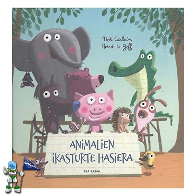ANIMALIEN IKASTURTE HASIERA ANIMALIEN IKASTURTE HASIERA