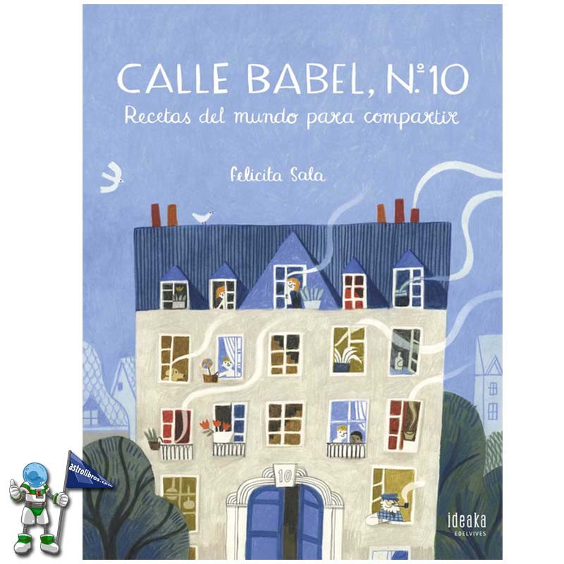 CALLE BABEL, Nº 10 , RECETAS DEL MUNDO PARA COMPARTIR