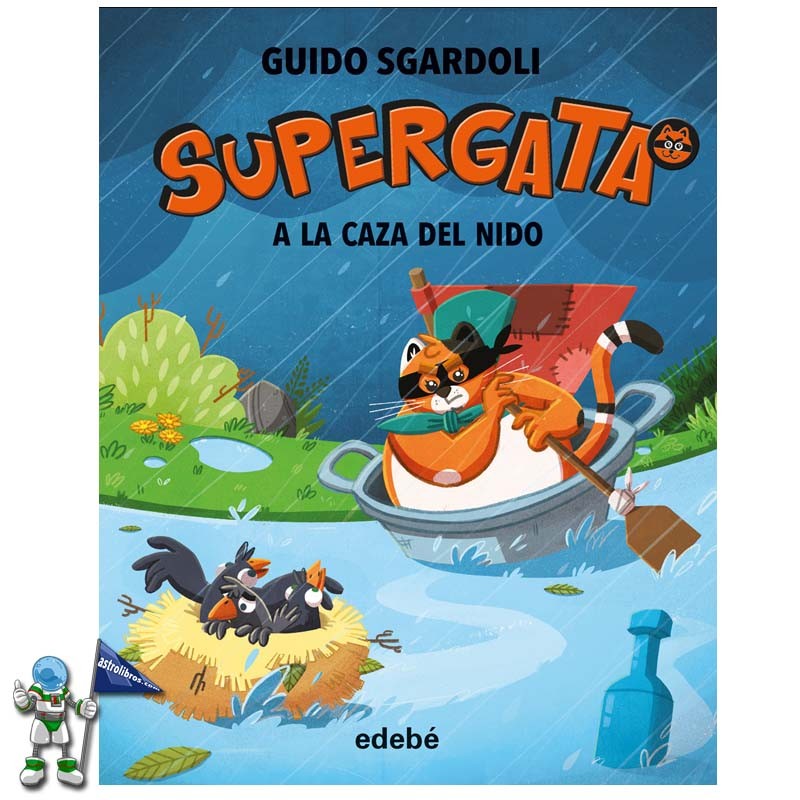 SUPERGATA 4 | A LA CAZA DEL NIDO | LETRA MAYÚSCULA