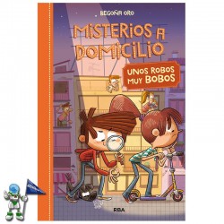 UNOS ROBOS BOBOS, MISTERIOS A DOMICILIO 6