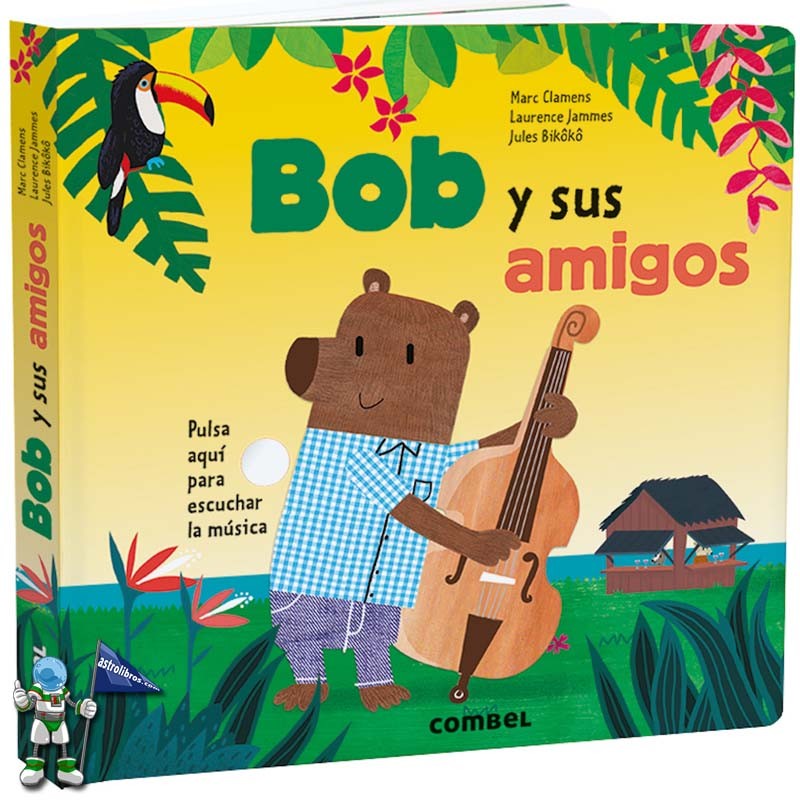 BOB Y SUS AMIGOS , LIBRO MUSICAL