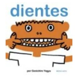 DIENTES | EL MAPA DE MI CUERPO