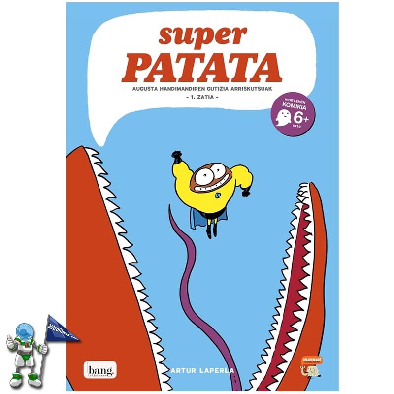 SUPERPATATA 8 EUSKERA , AUGUSTA HANDIMANDIREN GUTIZIA ARRISKUTSUAK - 1. ZATIA - SUPERPATATA 8 EUSKERA , AUGUSTA HANDIMANDIREN GUTIZIA ARRISKUTSUAK - 1. ZATIA -