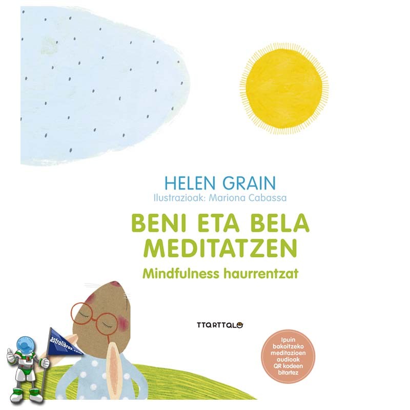 BENI ETA BELA MEDITATZEN | MINDFULNESS HAURRENTZAT BENI ETA BELA MEDITATZEN | MINDFULNESS HAURRENTZAT
