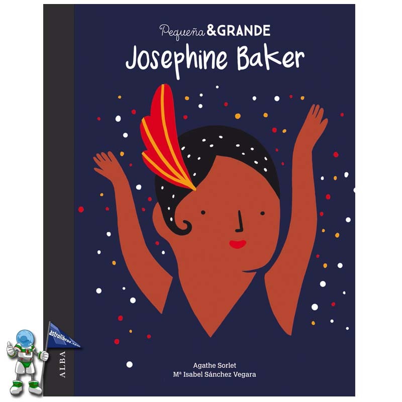 JOSEPHINE BAKER , PEQUEÑA & GRANDE 22 JOSEPHINE BAKER , PEQUEÑA & GRANDE 22