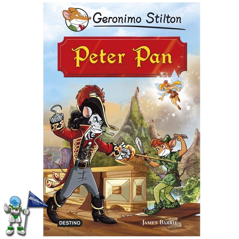 PETER PAN, GRANDES HISTORIAS, GERONIMO STILTON