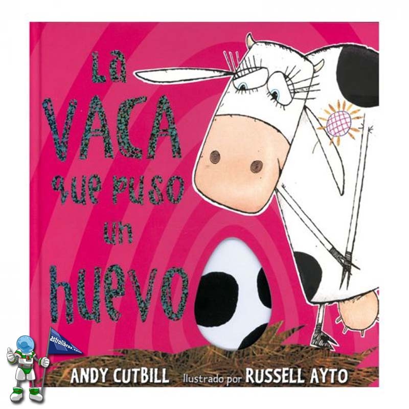 LA VACA QUE PUSO UN HUEVO, ÁLBUM ILUSTRADO