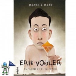 MUERTE EN EL BALNEARIO, ERIK VOGLER 2