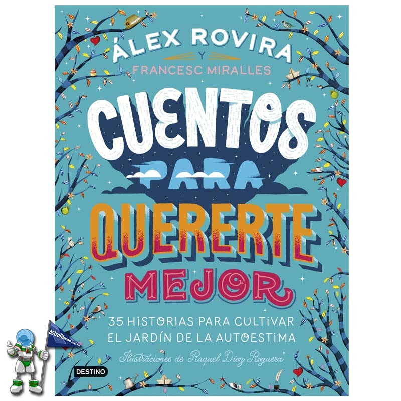 CUENTOS PARA QUERERTE MEJOR CUENTOS PARA QUERERTE MEJOR