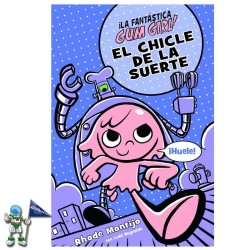 GUM GIRL 02 | EL CHICLE DE LA SUERTE