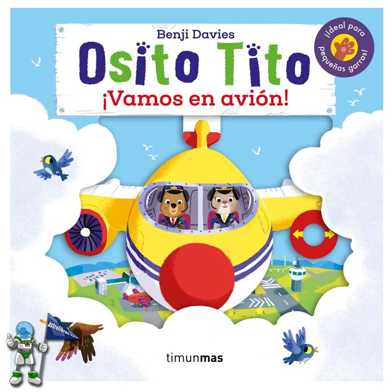 OSITO TITO , ¡VAMOS EN AVIÓN! OSITO TITO , ¡VAMOS EN AVIÓN!