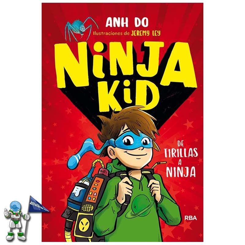 NINJA KID 01, DE TIRILLAS A NINJA