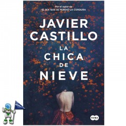 LA CHICA DE NIEVE , JAVIER CASTILLO