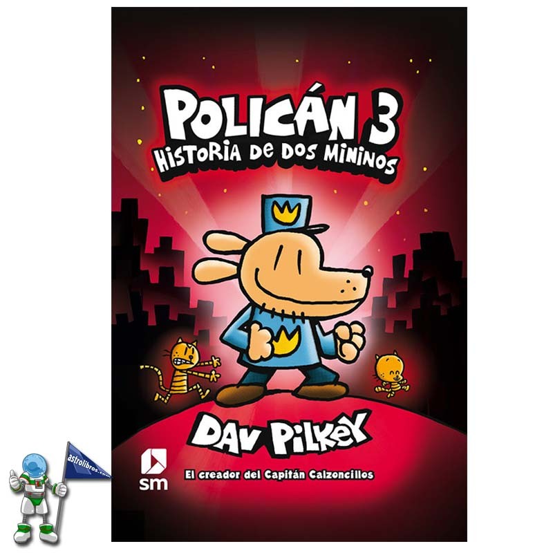 POLICÁN 3 , HISTORIA DE DOS MININOS POLICÁN 3 , HISTORIA DE DOS MININOS