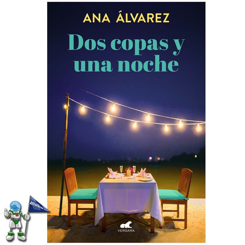 DOS COPAS Y UNA NOCHE , DOS MÁS DOS 1 , ANA ÁLVAREZ